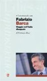 Fabrizio Barca, Fabrizio Ricci - Conversando con Fabrizio Barca. Viaggio nell'Italia disuguale