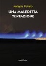 Mariapia Peirano - Una maledetta tentazione