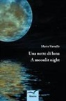 Mario Vassalle - Una notte di luna-A moonlit night