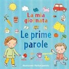 Marilyn Janovitz - La mia giornata. Le prime parole