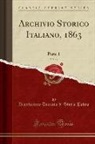 Deputazione Toscana Di Storia Patria - Archivio Storico Italiano, 1863, Vol. 17: Parte 1 (Classic Reprint)