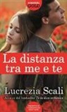 Lucrezia Scali - La distanza tra me e te