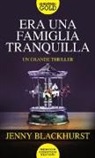 Jenny Blackhurst - Era una famiglia tranquilla