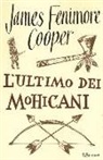 James Fenimore Cooper - L' ultimo dei mohicani