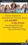 Dissertori Psenner, Dissertori Psenner, Birgit Dissertori Psenner, Thoma Hegemann, Thomas Hegemann - "Ich schaffs!" in der Schule