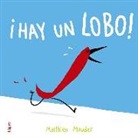 Matthieu Maudet - &iexcl;Hay un lobo!