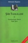 Mehmet Kaplan - Siir Tahlilleri 2 - Cumhuriyet Devri Türk Siiri