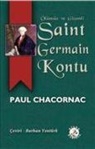 Paul Chacornac - Ölümsüz ve Gizemli Saint Germain Kontu