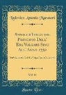 Lodovico Antonio Muratori - Annali d'Italia Dal Principio Dell' Era Volgare Sino All' Anno 1750, Vol. 11: Dall' Anno 1601. Dell' Era Volgare Fino All'anno 1700 (Classic Reprint)