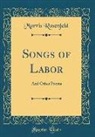Morris Rosenfeld - Songs of Labor: And Other Poems (Classic Reprint)