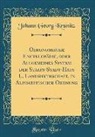 Johann Georg Krünitz - Oekonomische Encyklopädie, oder Allgemeines System der Staats-Stadt-Haus U. Landwirthschaft, in Alphabetischer Ordnung (Classic Reprint)