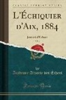 Academie Aixoise Des Échecs - L'Échiquier d'Aix, 1884, Vol. 7