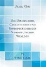 Ernst Koken - Die Dinosaurier, Crocodiliden und Sauropterygier des Norddeutschen Wealden (Classic Reprint)