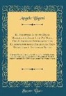Angelo Bigoni - Il Forestiere Istruito Delle Meraviglie E Delle Cose Piu' Belle Che Si Ammirano Internamente Ed Esternamente Nella Basilica del Gran Taumaturgo S. Ant