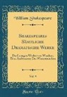 William Shakespeare - Shakespeares Sämtliche Dramatische Werke, Vol. 9