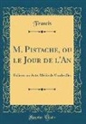 Francis Francis - M. Pistache, ou le Jour de l'An