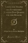 Miguel De Cervantes Saavedra - Leben und Thaten des Sinnreichen Junkers Don Quijote von der Mancha, Vol. 8 (Classic Reprint)
