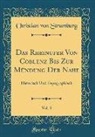Christian von Stramburg - Das Rheinufer Von Coblenz Bis Zur Mündung Der Nahe, Vol. 3
