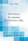 Accademia Pontaniana - Atti della Accademia Pontaniana, 1891, Vol. 21 (Classic Reprint)