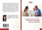 Magali Fisse - Le projet personnalisé au coeur de la qualité des services à domicile
