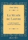 Paul Vitry - Le Musée du Louvre