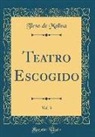 Tirso De Molina - Teatro Escogido, Vol. 3 (Classic Reprint)