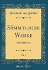 Friedrich von Schiller - Schiller's Sämmtliche Werke, Vol. 3