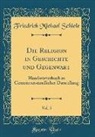Friedrich Michael Schiele - Die Religion in Geschichte und Gegenwart, Vol. 5