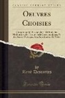 René Descartes - Oeuvres Choisies