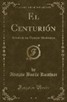 Adolphe Basile Routhier - El Centurión