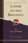 Hans Ostwald - Lieder aus dem Rinnstein (Classic Reprint)