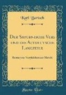 Karl Bartsch - Der Saturnische Vers Und Die Altdeutsche Langzeile: Beitrag Zur Vergleichenden Metrik (Classic Reprint)