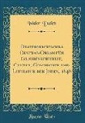 Isidor Dulch - Oesterreichisches Central-Organ Für Glaubensfreiheit, Cultur, Geschichte Und Literatur Der Juden, 1848 (Classic Reprint)