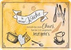 In meiner Küche herrscht das totale Chaos. Hab das Licht ausgemacht. Jetzt geht's!