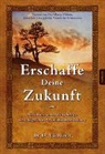 Carl Greer, Carl (Dr. Dr.) Greer, Alberto Villoldo - Erschaffe Deine Zukunft