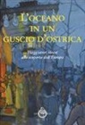 M. R. Masci - L'oceano in un guscio d'ostrica. Viaggiatori cinesi alla scoperta dell'Europa