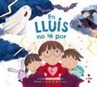 Carmen Gil Martínez, Julia Seal - En Lluís no té por