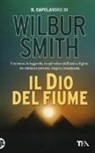 Wilbur Smith - Il dio del fiume