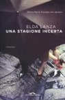 Elda Lanza - Una stagione incerta