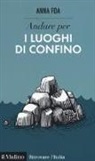 Anna Foa - Andare per i luoghi di confino