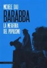 Michele Dau - Barabba. La metafora del populismo