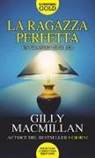 Gilly Macmillan - La ragazza perfetta