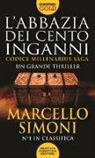 Marcello Simoni - L'abbazia dei cento inganni. Codice Millenarius saga