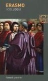 Erasmo Da Rotterdam, G. P. Brega - I colloqui