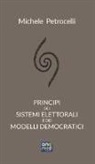 Michele Petrocelli - Principi dei sistemi elettorali e dei modelli democratici