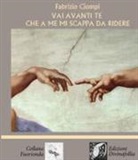 Fabrizio Ciompi - Vai avanti te che a me mi scappa da ridere