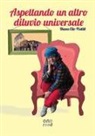 Diana Clio Pistilli - Aspettando un altro diluvio universale
