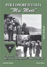 Franco Minelli - Per l'onore d'Italia «mai morti». Diario del btg. arditi sagittario Xª mas (1943-45)