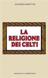 Georges Dottin, C. Bonfanti - La religione dei celti