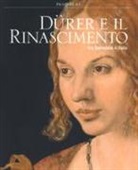 B. Aikema, A. Martin - Dürer e il Rinascimento tra Germania e Italia. Catalogo della mostra (Milano, 21 febbraio-24 giugno 2018)